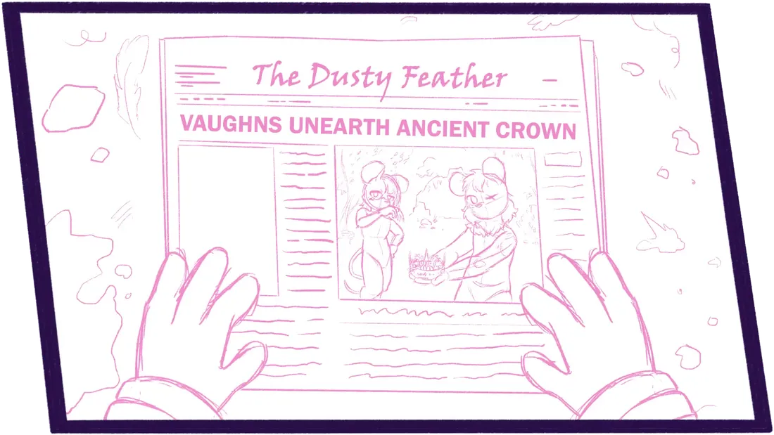 An animatic sketch of a newspaper: Vaughns unearth ancient crown